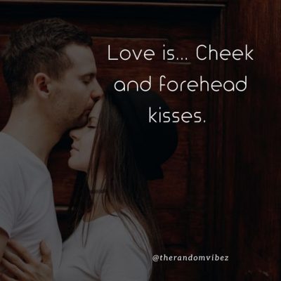 Kiss In Forehead Quotes