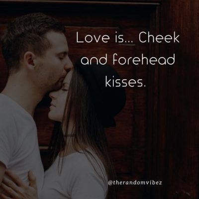 50 Forehead Kiss Quotes That Will Melt Your Heart