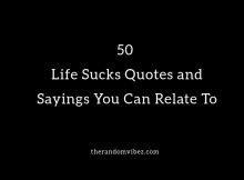 Life Sucks Quotes and Sayings