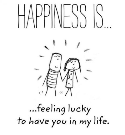 Luck to Have You In My Life Quotes