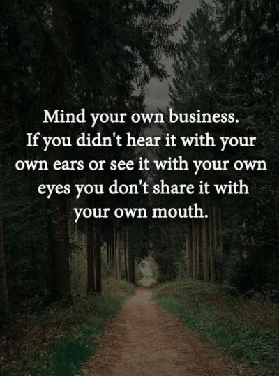 Mind Your Own Business Quotes