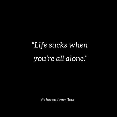 My Life Sucks Quotes