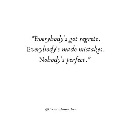 Nobody Is Perfect Pictures Quotes