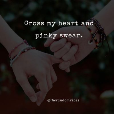 Quotes About Pinky Promise