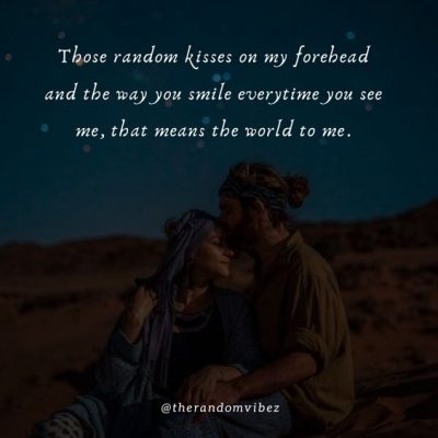 Relationship Forehead Kiss Quotes