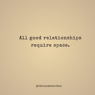 Relationship Space Quotes