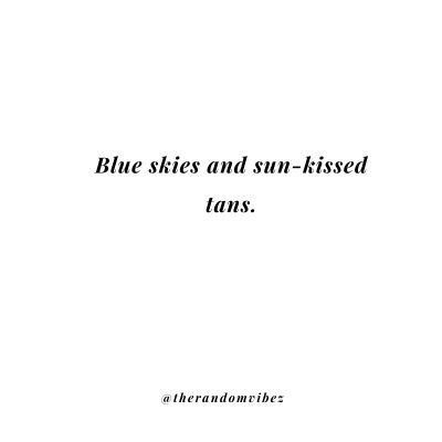 Short Sun Kissed Quotes