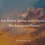 Sun Kissed Quotes And Captions