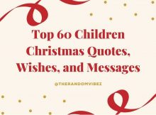 Top 60 Children Christmas Quotes, Wishes, and Messages