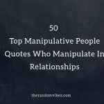 Top Manipulative People Quotes