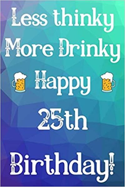 25th Birthday Party Picture Quotes
