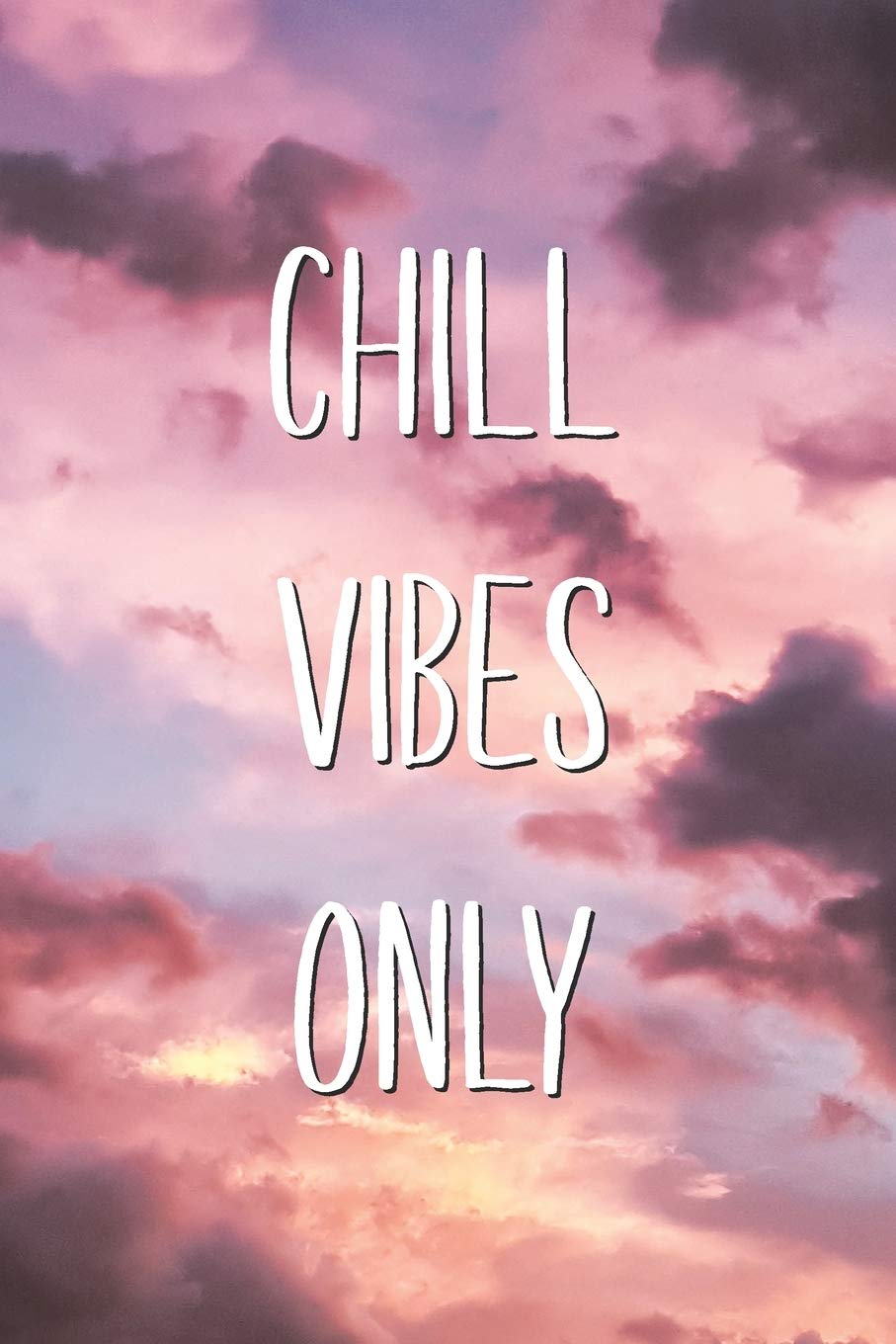 Chill Quotes