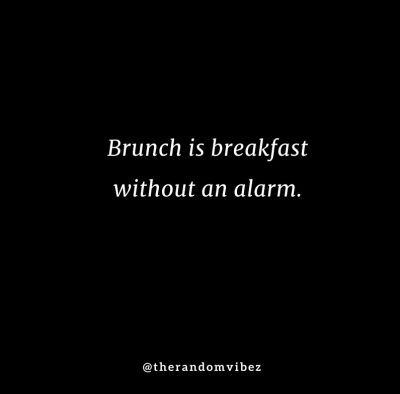 Funny Brunch Captions Quotes