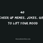 Funny Cheer Up Memes