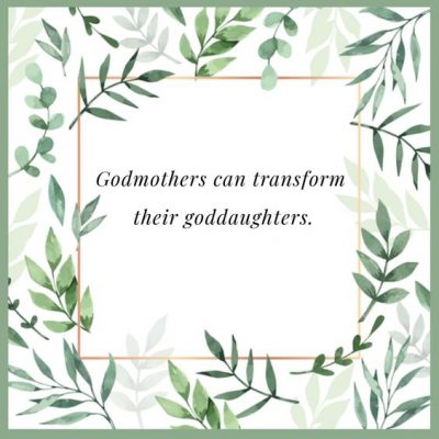 Godmother Quotes To Goddaughter