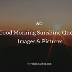 Good Morning Sunshine Quotes, Images Pictures