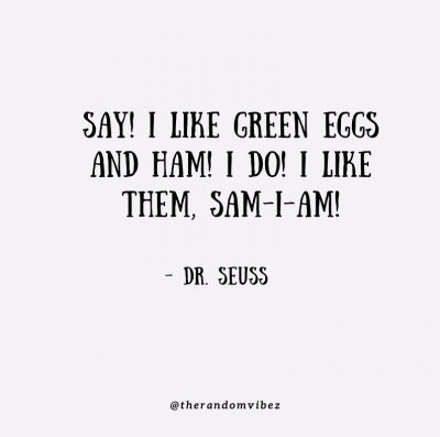 Green Eggs And Ham Quotes