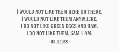 Green Eggs And Ham Quotes By Dr. Seuss