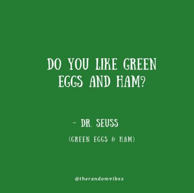 Green Eggs And Ham Quotes Printable