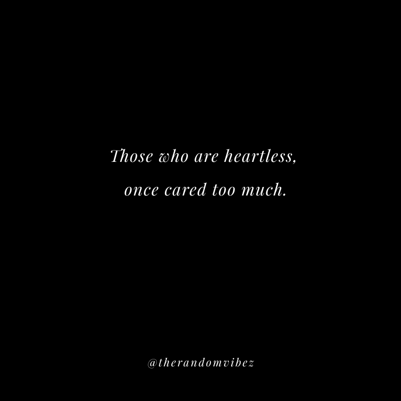 70 HEARTLESS QUOTES FOR COLD HEARTED PEOPLE - Viral Hub