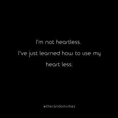 Heartless Quotes for Him