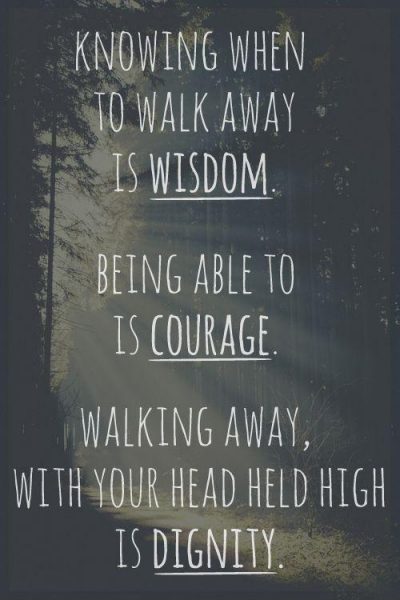 Knowing When To Walk Away Quote