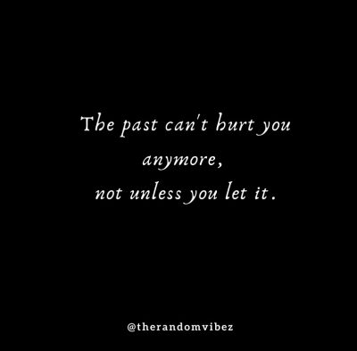 Letting Go Of Past Relationship Quotes
