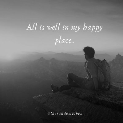 My Happy Place Quotes