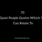 Quiet People Quotes And Sayings