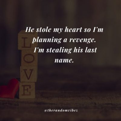 Stole My Heart Marriage Quotes