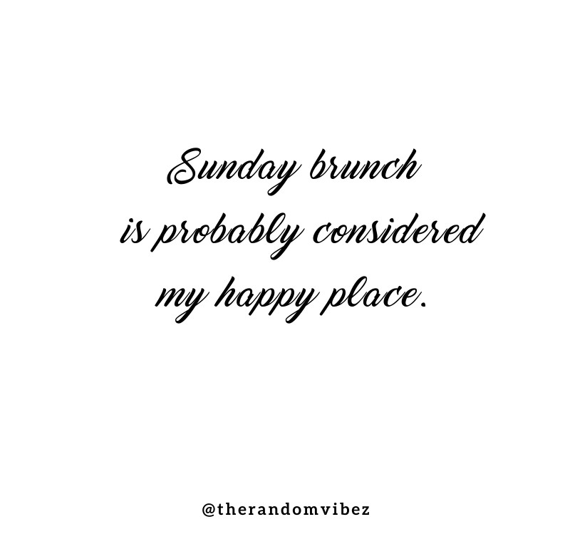 65 Brunch Captions And Quotes For Your Instagram Pictures 65 Brunch Captions And Quotes For Your Instagram Pictures