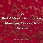 4 Month Anniversary Messages, Quotes, Wishes