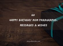 60 Happy Birthday Mom Paragraphs, Messages & Wishes
