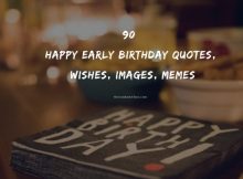90 Happy Early Birthday Quotes, Wishes, Images, Memes