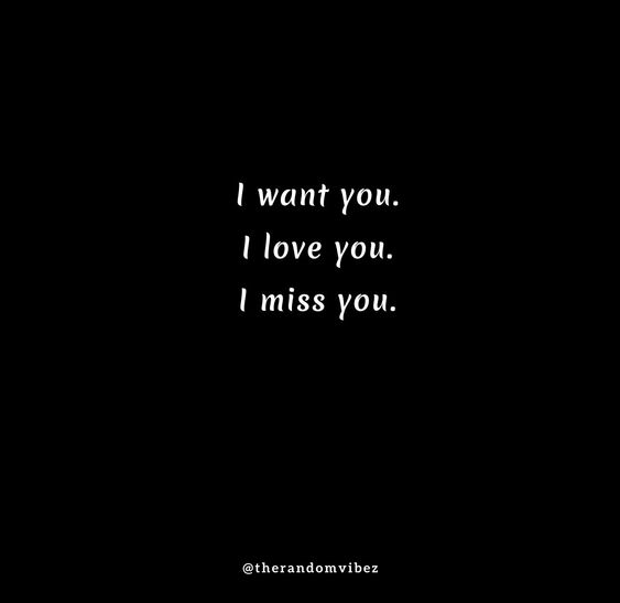 Quotes missing romantic I Miss