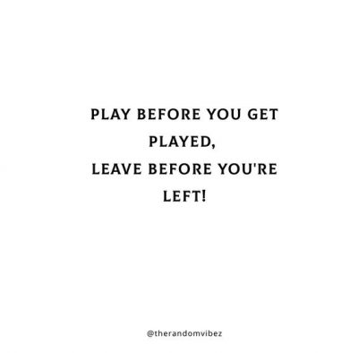 Being Played Quotes Funny