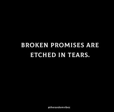 Broken Promise Quotes