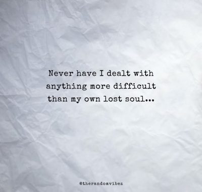 Deep Lost Soul Quotes