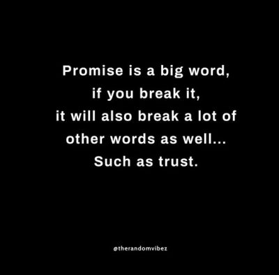 Famous Broken Promises Quotes