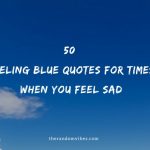 Feeling Blue Quotes And Sayings