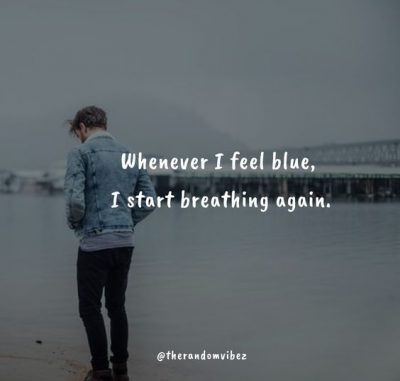 Feeling Blue Sayings