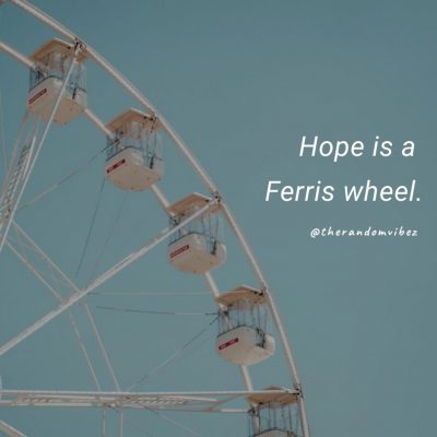 Ferris Wheel Quotes Images