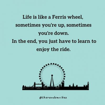 Ferris Wheel Sayings