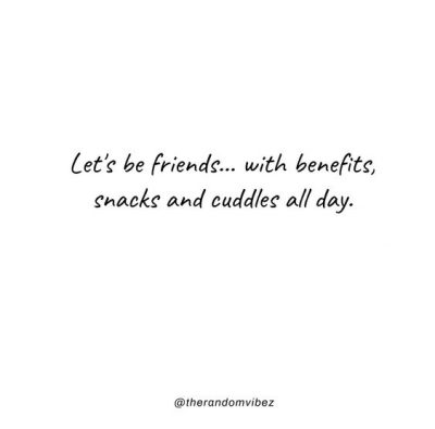 Friends With Benefits Quotes For Him