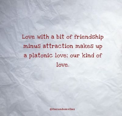 60 Platonic Love Quotes For Your Pure Relationship