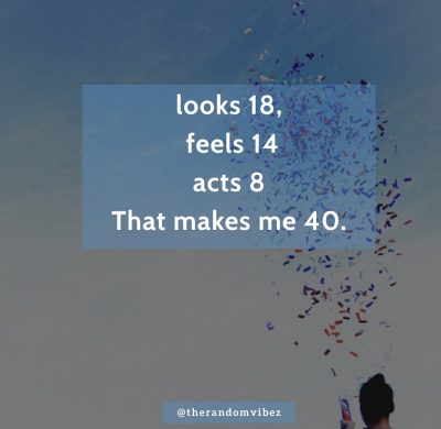 Funny Quotes About Turning 40
