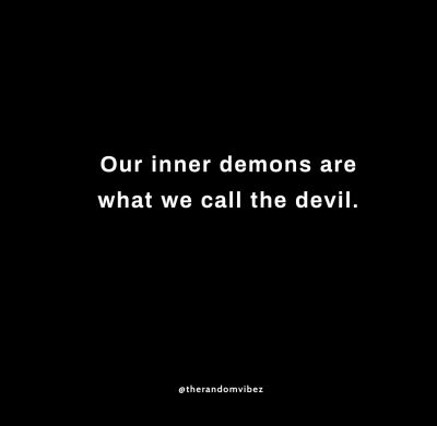 Inner Demons Quotes