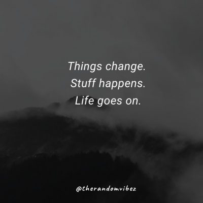 Life Goes On Captions