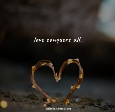 Love Conquers All Quotes