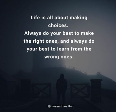 Making Choices Quotes Pictures